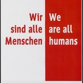 Wir sind alle Menschen - We are all humans