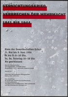 Vernichtungskrieg. Verbrechen der Wehrmacht 1941-1944