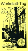 Werkstatt-Tag 2004